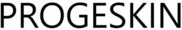 PROGESKIN