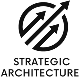 STRATEGIC ARCHITECTURE