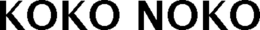 KOKO NOKO