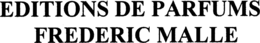 EDITIONS DE PARFUMS FREDERIC MALLE