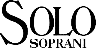 SOLO SOPRANI