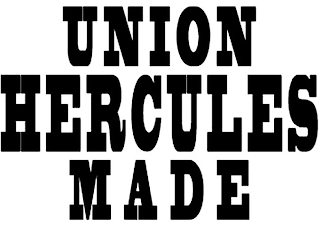 UNION HERCULES MADE