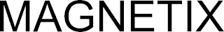 MAGNETIX