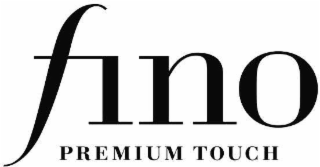 FINO PREMIUM TOUCH