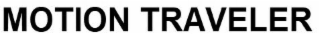 MOTION TRAVELER