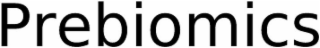 PREBIOMICS