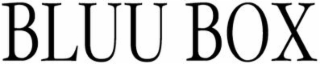 BLUU BOX