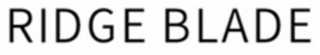 RIDGE BLADE