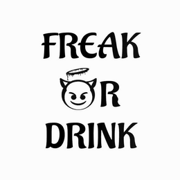 FREAK OR DRINK