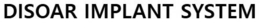 DISOAR IMPLANT SYSTEM