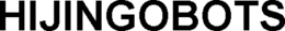 HIJINGOBOTS
