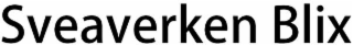 SVEAVERKEN BLIX