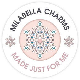 MILABELLA CHARMS MADE JUST FOR ME