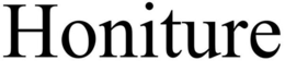 HONITURE