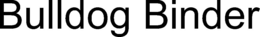 BULLDOG BINDER