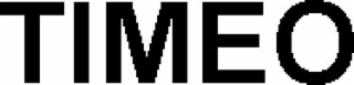 TIMEO