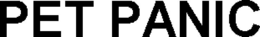 PET PANIC