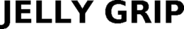 JELLY GRIP