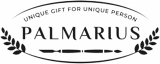 PALMARIUS UNIQUE GIFT FOR UNIQUE PERSON