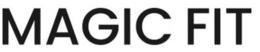 MAGIC FIT