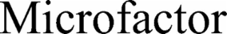 MICROFACTOR
