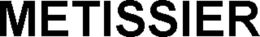 METISSIER