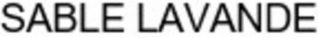 SABLE LAVANDE