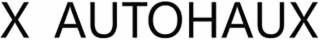 X AUTOHAUX