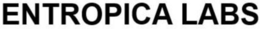 ENTROPICA LABS
