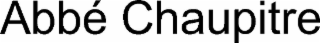 ABBé CHAUPITRE