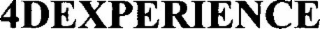 4DEXPERIENCE