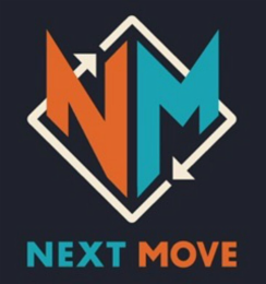 NM NEXT MOVE