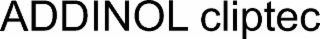 ADDINOL CLIPTEC