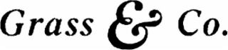 GRASS & CO.