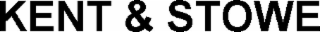 KENT & STOWE