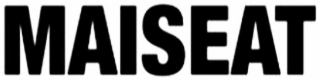 MAISEAT