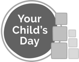YOUR CHILD'S DAY