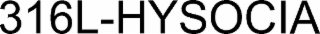 316L-HYSOCIA