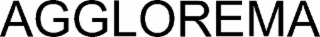 AGGLOREMA