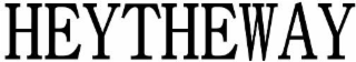 HEYTHEWAY