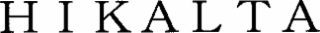 HIKALTA