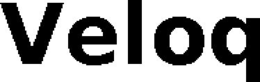 VELOQ