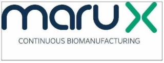 MARUX CONTINUOUS BIOMANUFACTURING