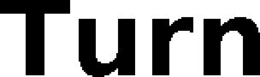 TURN