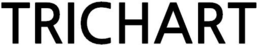 TRICHART