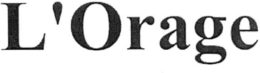 L'ORAGE