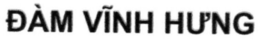 ĐÀM VĨNH HƯNG