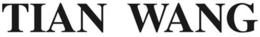 TIAN WANG