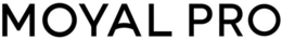 MOYAL PRO