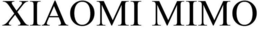 XIAOMI MIMO